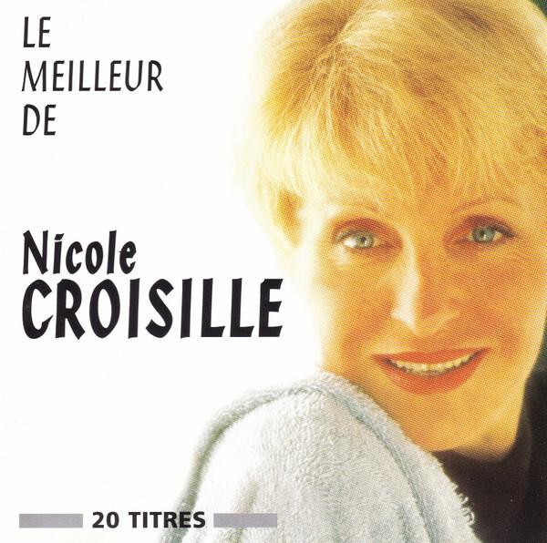 Acheter Nicole Croisille - Le Meilleur De Nicole Croisille Bon état - 15,56 € Nicole Croisille - Le Meilleur De Nicole Croisille Bon état - reconditionné disponible sur Label Emmaüs